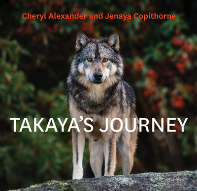 Takaya's Journey - Alexander, Cheryl, and Copithorne, Jenaya