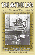 Take Another Look: The Quran, the Sunnah and the Islam of the Honorable Elijah Muhammad