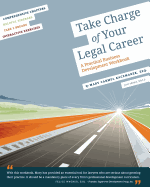 Take Charge of Your Legal Career: A Practical Business Development Workbook