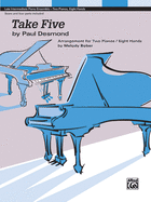 Take Five (2p, 8h): Arrangement for Two Pianos / Eight Hands, Sheet