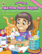 Take-Home Animal Rhymes, Grades Pk - 1: Easy-To-Make, Reproducible Mini-Books That Teach Christian Character!