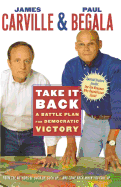 Take It Back: A Battle Plan for Democratic Victory