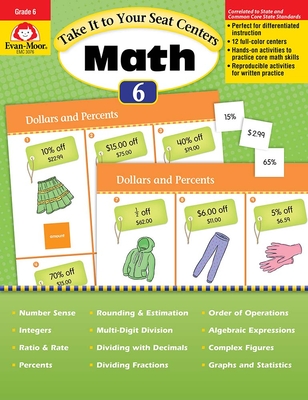 Take It to Your Seat: Math Centers, Grade 6 Teacher Resource - Evan-Moor Corporation