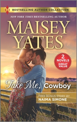 Take Me, Cowboy & the Billionaire's Bargain - Yates, Maisey, and Simone, Naima