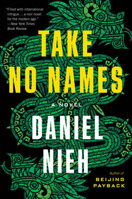 Take No Names - Nieh, Daniel