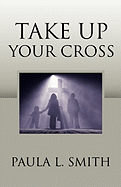 Take Up Your Cross