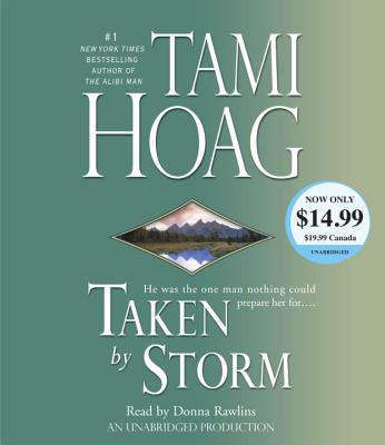 Taken by Storm - Hoag, Tami, and Rawlins, Donna (Read by)