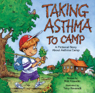 Taking Asthma to Camp - Gosselin, Kim