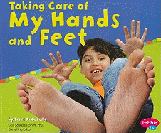 Taking Care of My Hands and Feet
