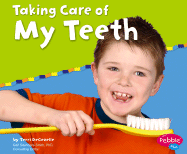 Taking Care of My Teeth
