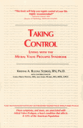 Taking Control: Living with the Mitral Valve Prolapse Syndrome