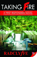 Taking Fire: A First Responders Novel