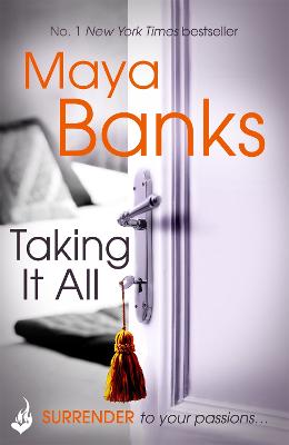 Taking It All: Surrender Trilogy Book 3 - Banks, Maya