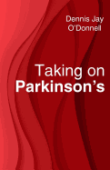 Taking on Parkinson's