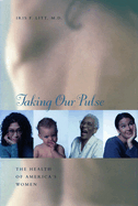 Taking Our Pulse: The Health of America's Women