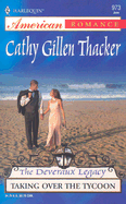 Taking Over the Tycoon - Thacker, Cathy Gillen