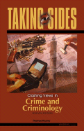 Taking Sides: Clashing Views in Crime and Criminology - Hickey, Thomas J (Editor)