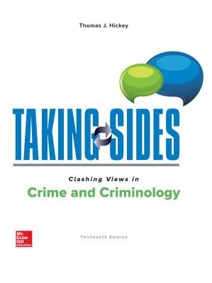 Taking Sides: Clashing Views in Crime and Criminology - Hickey, Thomas
