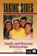 Taking Sides: Clashing Views on Controversial Issues in Family and Personal Relationships - Schroeder, Elizabeth