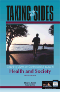 Taking Sides: Clashing Views on Controversial Issues in Health and Society - Daniel, Eileen L, and Levine, Carol, Mrs.