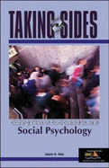 Taking Sides: Clashing Views on Controversial Issues in Social Psychology