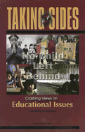 Taking Sides: Clashing Views on Educational Issues