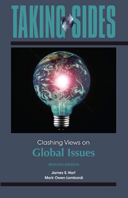 Taking Sides: Clashing Views on Global Issues - Harf, James, and Lombardi, Mark