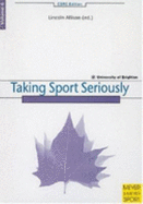 Taking Sport Seriously - Allison, Lincoln (Editor)