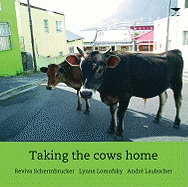 Taking the Cows Home