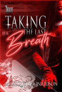 Taking The Last Breath