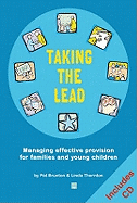 Taking the Lead: Managing Effective Provision for Families and Young Children