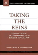 Taking the Reins: Institutional Transformation in Higher Education