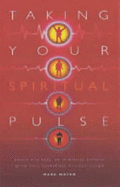 Taking Your Spiritual Pulse