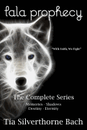 Tala Prophecy: The Complete Series