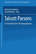 Talcott Parsons: Zur Aktualitat Eines Theorieprogramms