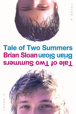 Tale of Two Summers - Sloan, Brian