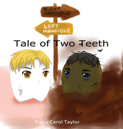 Tale of Two Teeth