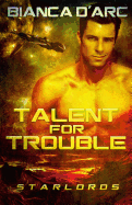 Talent for Trouble