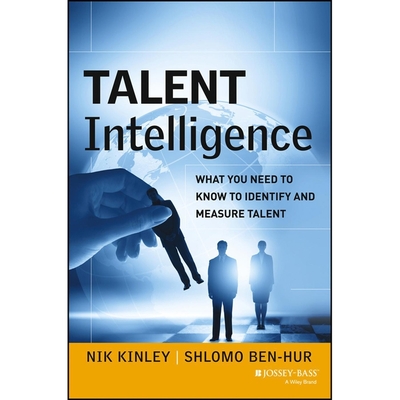 Talent Intelligence: What You Need to Know to Identify and Measure Talent - Willis, Mirron (Read by), and Ben-Hur, Shlomo, and Kinley, Nik