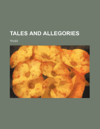 Tales and Allegories