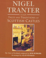 Tales and Traditions of Scottish Castles