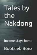 Tales by the Nakdong: Income stays home