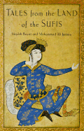 Tales Frm Land/Sufis - Bayat, Mojdeh, and Jamnia, Mohammad Ali, and Shambhala