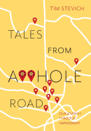 Tales From A**Hole Road: Our Journey Through Harassment