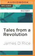 Tales from a Revolution: Bacon's Rebellion and the Transformation of Early America
