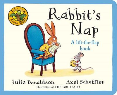 Tales From Acorn Wood: Rabbit's Nap - Donaldson, Julia