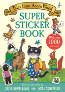 Tales from Acorn Wood Super Sticker Book: With over 1000 stickers!