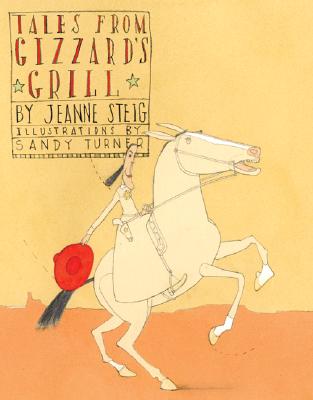 Tales from Gizzard's Grill - Steig, Jeanne