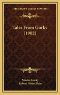 Tales from Gorky (1902)