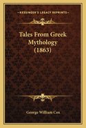 Tales From Greek Mythology (1863)
